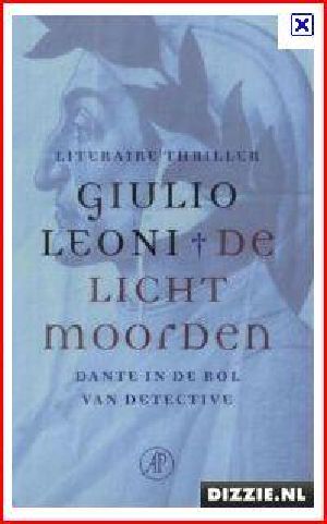[Dante Alighieri 03] • De lichtmoorden